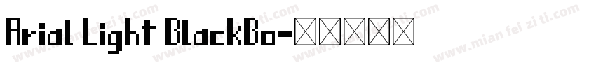 Arial Light BlackBo字体转换